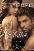 Kara & Dave (Éveiller Drive, #2) (eBook, ePUB) Kara & Dave (Éveiller Drive, #2) (eBook, ePUB)