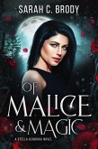Of Malice & Magic (The Stella Kendrick Series, #1) (eBook, ePUB)