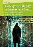 Anonym & sicher im Internet mit Linux (eBook, PDF)