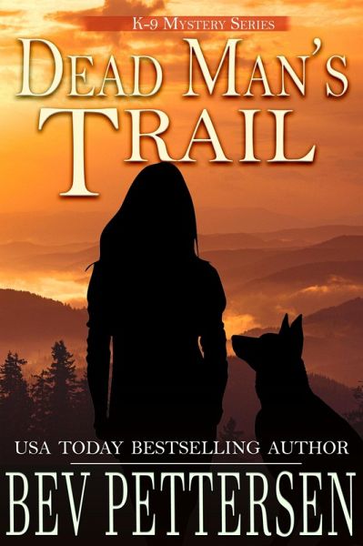 Dead Man's Trail (K-9 Mystery Series) (eBook, ePUB) Dead Man's Trail (K-9 Mystery Series) (eBook, ePUB)