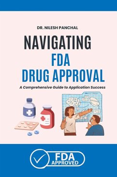 Cover Navigating FDA Drug Approval (eBook, ePUB)