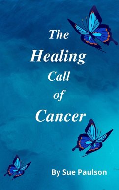 Cover The Healing Call of Cancer (eBook, ePUB)