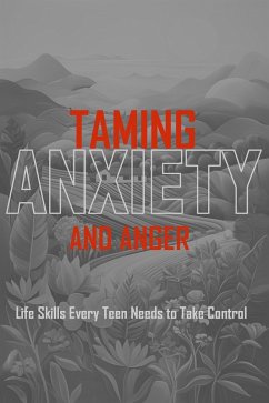 Taming Anxiety And Anger (eBook, ePUB) - Appiah, Darlington