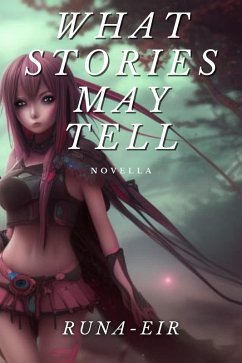 Cover What Stories May Tell (eBook, ePUB)
