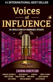 Voices of Influence: The Untold Stories of Remarkable Speakers (eBook, ePUB) Voices of Influence: The Untold Stories of Remarkable Speakers (eBook, ePUB)