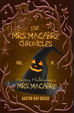 Happy Halloween, Mrs. Macabre (The Mrs. Macabre Chronicles, #4) (eBook, ePUB) Happy Halloween, Mrs. Macabre (The Mrs. Macabre Chronicles, #4) (eBook, ePUB)
