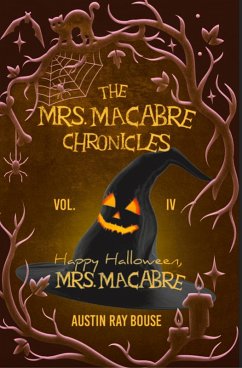 Cover Happy Halloween, Mrs. Macabre (The Mrs. Macabre Chronicles, #4) (eBook, ePUB)