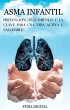 Asma Infantil: Prevención, Tratamiento... - Bild 1