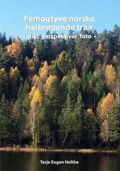 Cover Femogtyve norske helbredende trær - dikt perspektiver foto (eBook, ePUB)