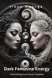 Dark Feminine Energy (eBook, ePUB) - Bild 1