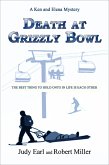Death at Grizzly Bowl--A Ken and Elena Mystery (Ken and Elena Murder Mysteries, #2) (eBook, ePUB)