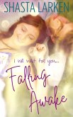Falling Awake (A Clean and Wholesome Teen Romance Novel) (eBook, ePUB)