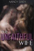 The Unfaithful Wife (eBook, ePUB) The Unfaithful Wife (eBook, ePUB)