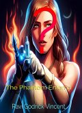? The Phantom Enigma (eBook, ePUB) ? The Phantom Enigma (eBook, ePUB)