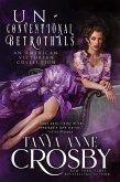 Unconventional Betrothals: Volume I (eBook, ePUB) Unconventional Betrothals: Volume I (eBook, ePUB)