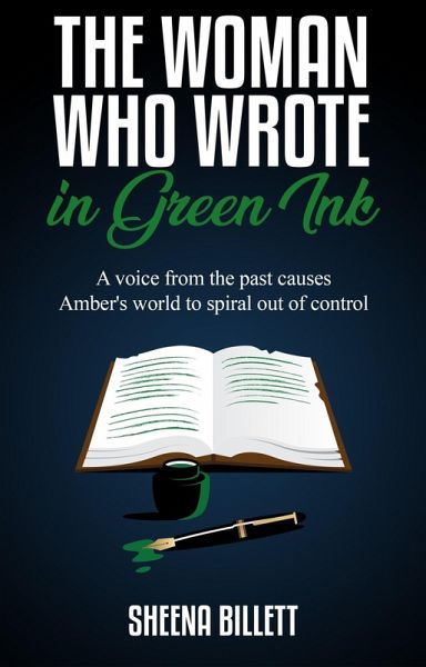The Woman Who Wrote In Green Ink (eBook, ePUB) The Woman Who Wrote In Green Ink (eBook, ePUB)