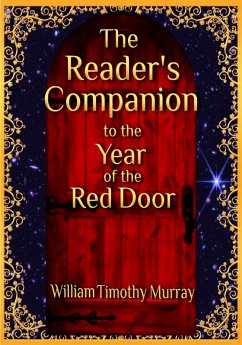 The Reader's Companion to the Year of the Red Door (eBook, ePUB) - Murray, William Timothy