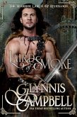 Laird of Smoke (The Warrior Lairds of Rivenloch, #3) (eBook, ePUB) Laird of Smoke (The Warrior Lairds of Rivenloch, #3) (eBook, ePUB)