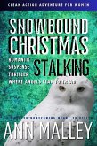 Snowbound Christmas Stalking: (Where Angels Fear to Tread, #1) (eBook, ePUB) Snowbound Christmas Stalking: (Where Angels Fear to Tread, #1) (eBook, ePUB)