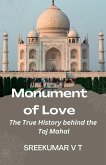 Monument of Love: The True History behind the Taj Mahal (eBook, ePUB) Monument of Love: The True History behind the Taj Mahal (eBook, ePUB)