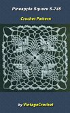 Pineapple Square S-745 Vintage Crochet Pattern (eBook, ePUB)