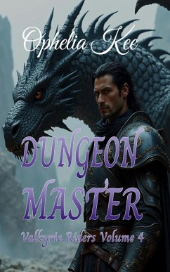 Dungeon Master (Valkyrie Riders, #4) (eBook, ePUB) - Kee, Ophelia