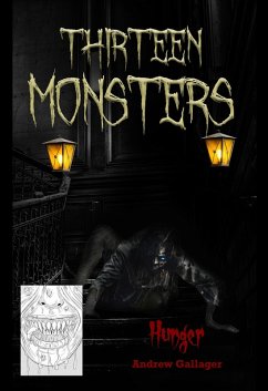 Hunger (Thirteen Monsters, #7) (eBook, ePUB) - Greenfield, Alastair