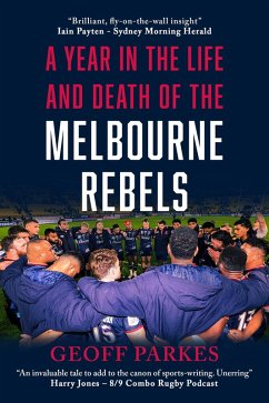 Cover A Year in the Life and Death of the Melbourne Rebels (eBook, ePUB)