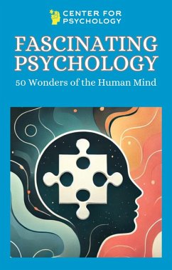 Cover Fascinating Psychology: 50 Wonders of the Human Mind (eBook, ePUB)