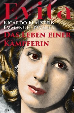 Evita: Das Leben Einer Kämpferin (eBook, ePUB) Cover Evita: Das Leben Einer Kämpferin (eBook, ePUB)