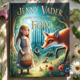 Jenny Vader and the Mean Fox (eBook, ePUB) Jenny Vader and the Mean Fox (eBook, ePUB)