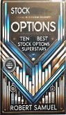 Stock Options: Ten Best Stock Options Superstar (eBook, ePUB)