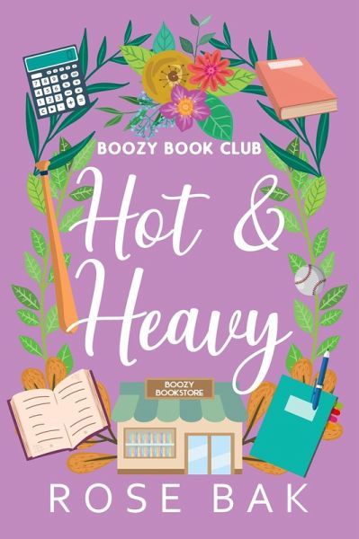Hot & Heavy (Boozy Book Club, #8) (eBook, ePUB) Hot & Heavy (Boozy Book Club, #8) (eBook, ePUB)