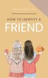 How to Identify a Friend (The Power of... - Bild 1