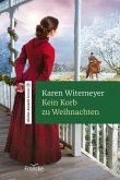 Kein Korb zu Weihnachten (eBook, ePUB) Kein Korb zu Weihnachten (eBook, ePUB)