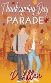 Thanksgiving Day Parade (eBook, ePUB) Thanksgiving Day Parade (eBook, ePUB)
