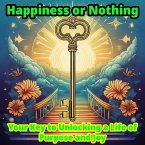 Happiness or Nothing (eBook, ePUB)