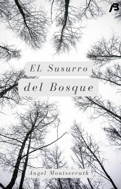 El Susurro del Bosque (eBook, ePUB) - Montserrath, Ángel