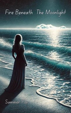 Cover Fire Beneath The Moonlight (eBook, ePUB)