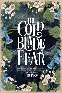 The Cold Blade of Fear (The Belladonna Trilogy, #2) (eBook, ePUB) - Johnson, Tf