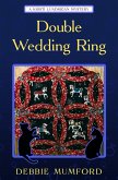 Double Wedding Ring (Kristi Lundrigan Mysteries, #3) (eBook, ePUB) Double Wedding Ring (Kristi Lundrigan Mysteries, #3) (eBook, ePUB)