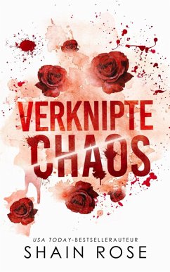 Verknipte chaos (Vernietigd imperium, #3) (eBook, ePUB) - Rose, Shain