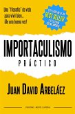 Importaculismo Practico - Una filosofía de vida para vivir bien de una buena vez (Estoicismo YA) (eBook, ePUB)