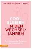 Cool bleiben in den Wechseljahren (eBook, ePUB) Cool bleiben in den Wechseljahren (eBook, ePUB)