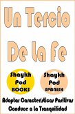 Un Tercio De la Fe (eBook, ePUB) Un Tercio De la Fe (eBook, ePUB)