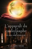 L'Apprenti du Cartographe (Glass and Steele série, #2) (eBook, ePUB) L'Apprenti du Cartographe (Glass and Steele série, #2) (eBook, ePUB)