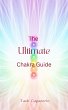 The Ultimate Chakra Guide (The Mystic... - Bild 1