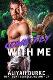 Come Fly With Me (The Protetors, #4) (eBook, ePUB) Come Fly With Me (The Protetors, #4) (eBook, ePUB)