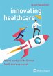 Innovating Healthcare: How to start up... - Bild 1