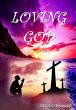 Loving God (eBook, ePUB) - Bild 1